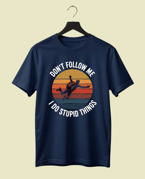 Don't Follow Me Half-Sleeve T-Shirt