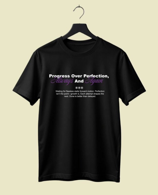 Progress Over Perfection Half Sleeve T-Shirt
