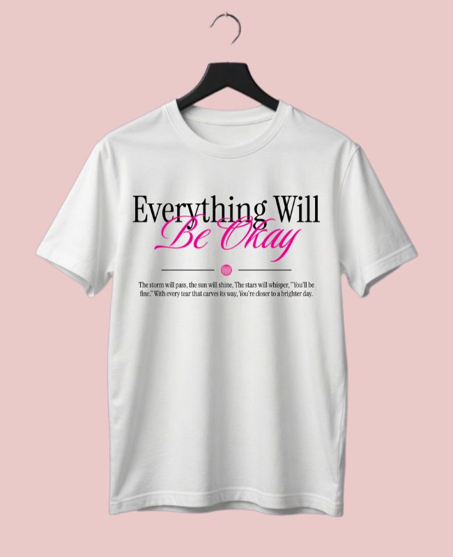 Everything Will Be Okay Half Sleeve T-Shirt