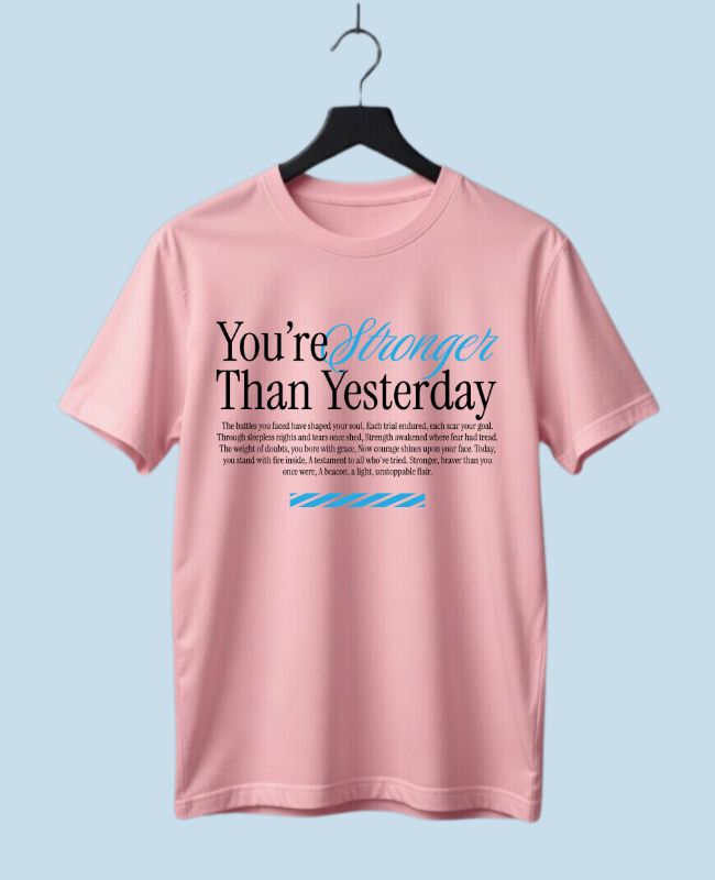 You're Stronger Than Nothing Half Sleeve T-Shirt