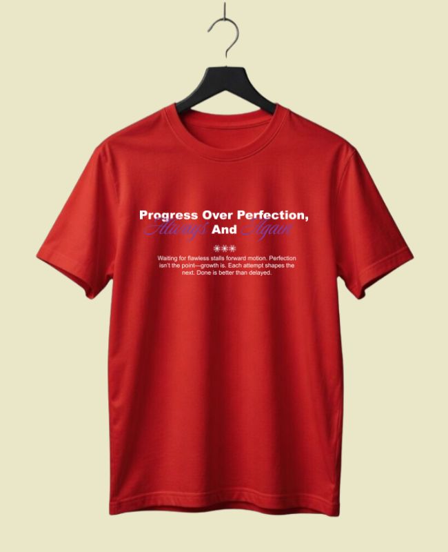 Progress Over Perfection Half Sleeve T-Shirt