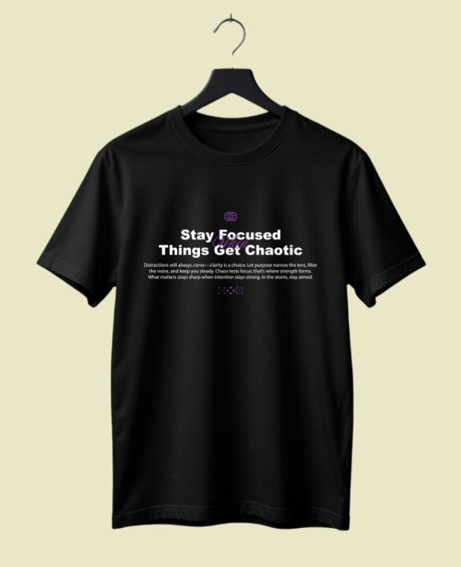 Stay Focused Half Sleeve T-Shirt