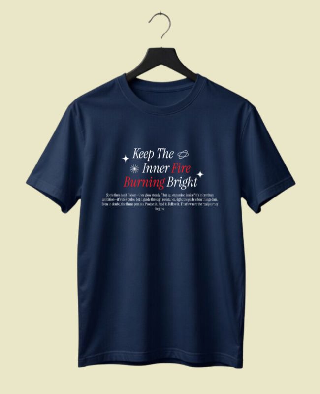 Keep The Inner Fire Half Sleeve T-Shirt